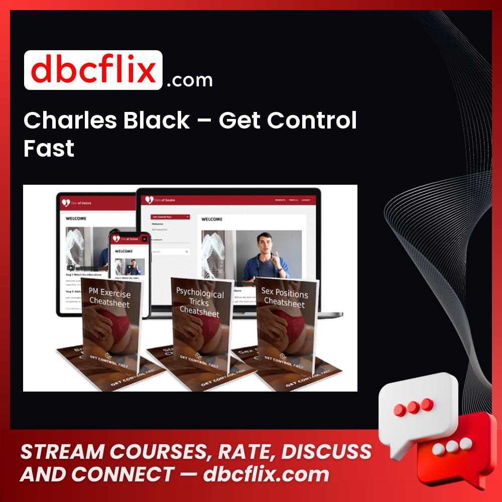 Charles Black – Get Control Fast, download, downloadbusinesscourse, drive, fast, free, google, mega, rapidgator, torrent