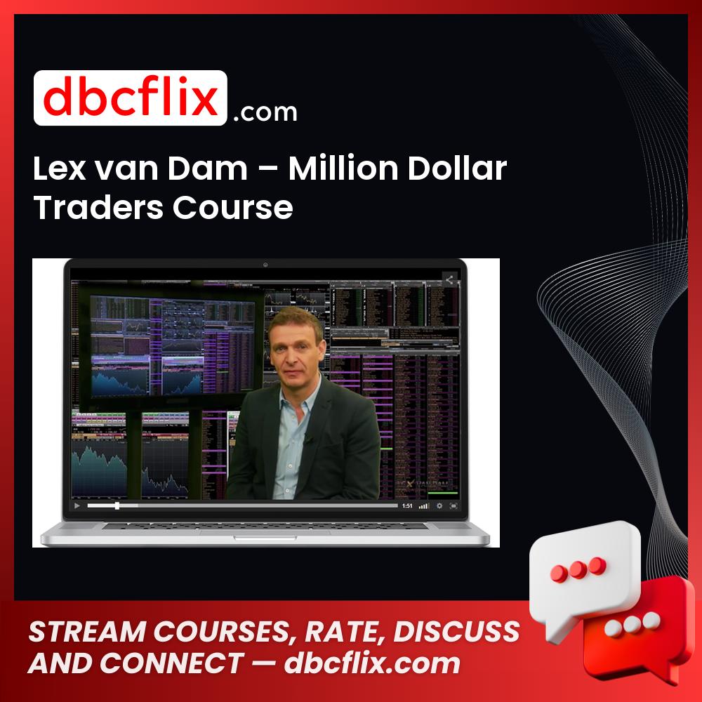 Lex Van Dam Million Dollar Traders Course FREE DOWNLOAD