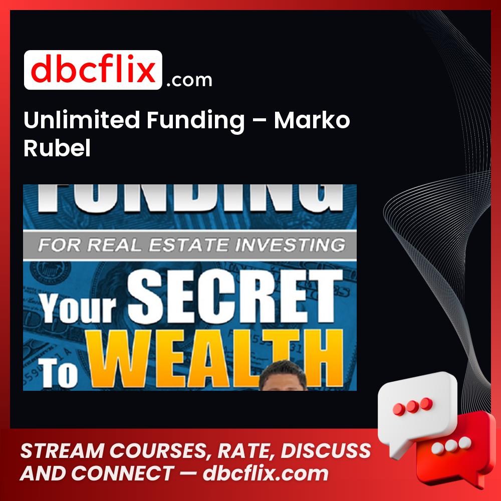 Marko Rubel Unlimited Funding FREE DOWNLOAD