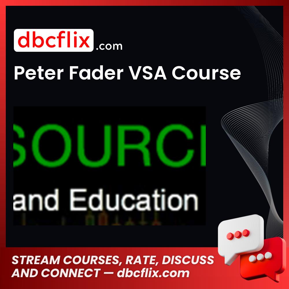 Peter Fader Vsa Course FREE DOWNLOAD