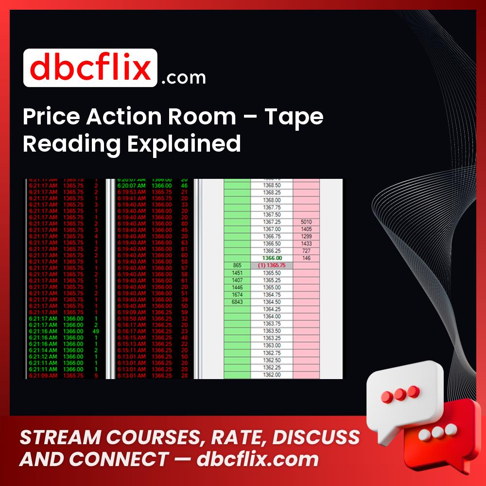 Price Action Room Tape Reading Explained FREE DOWNLOAD