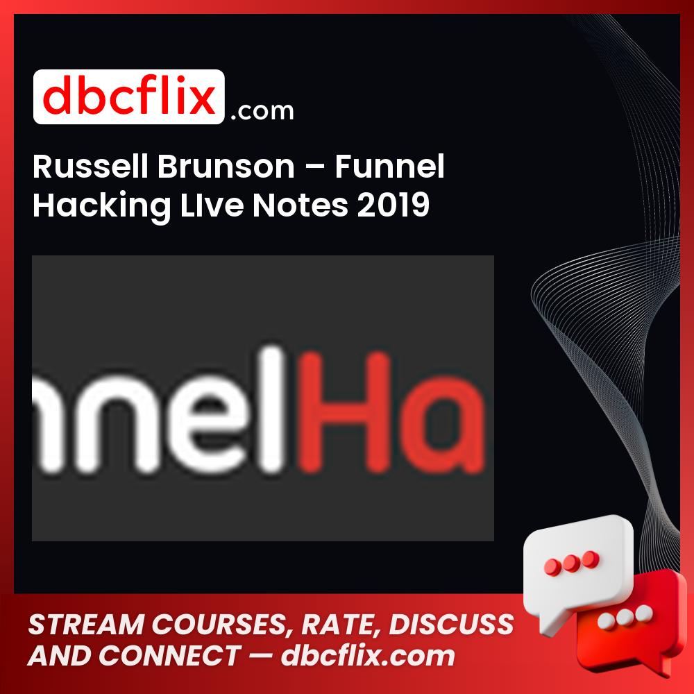Russell Brunson Funnel Hacking Live Notes 2019 FREE DOWNLOAD
