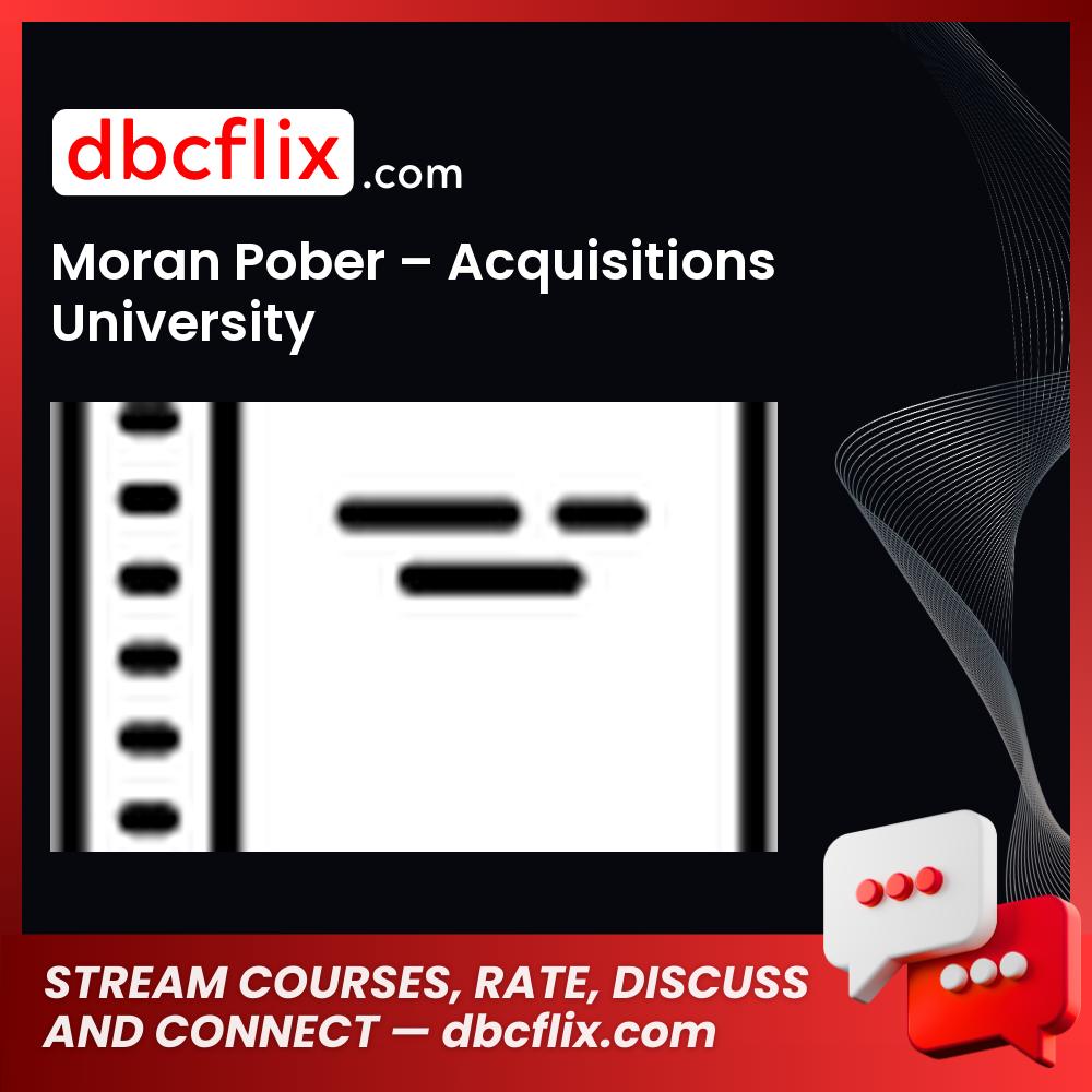 download, downloadbusinesscourse, drive, fast, free, google, mega, Moran Pober – Acquisitions University, rapidgator, torrent
