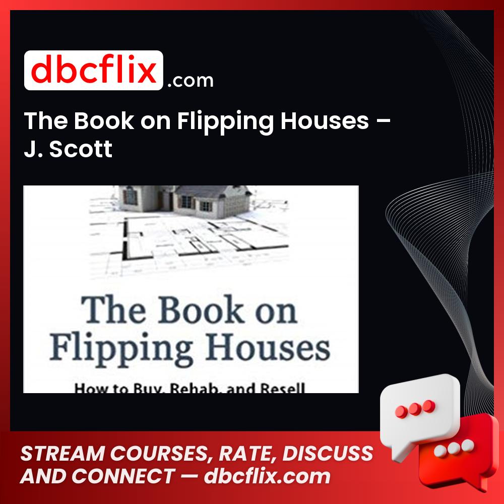 The Book On Flipping Houses J Scott FREE DOWNLOAD