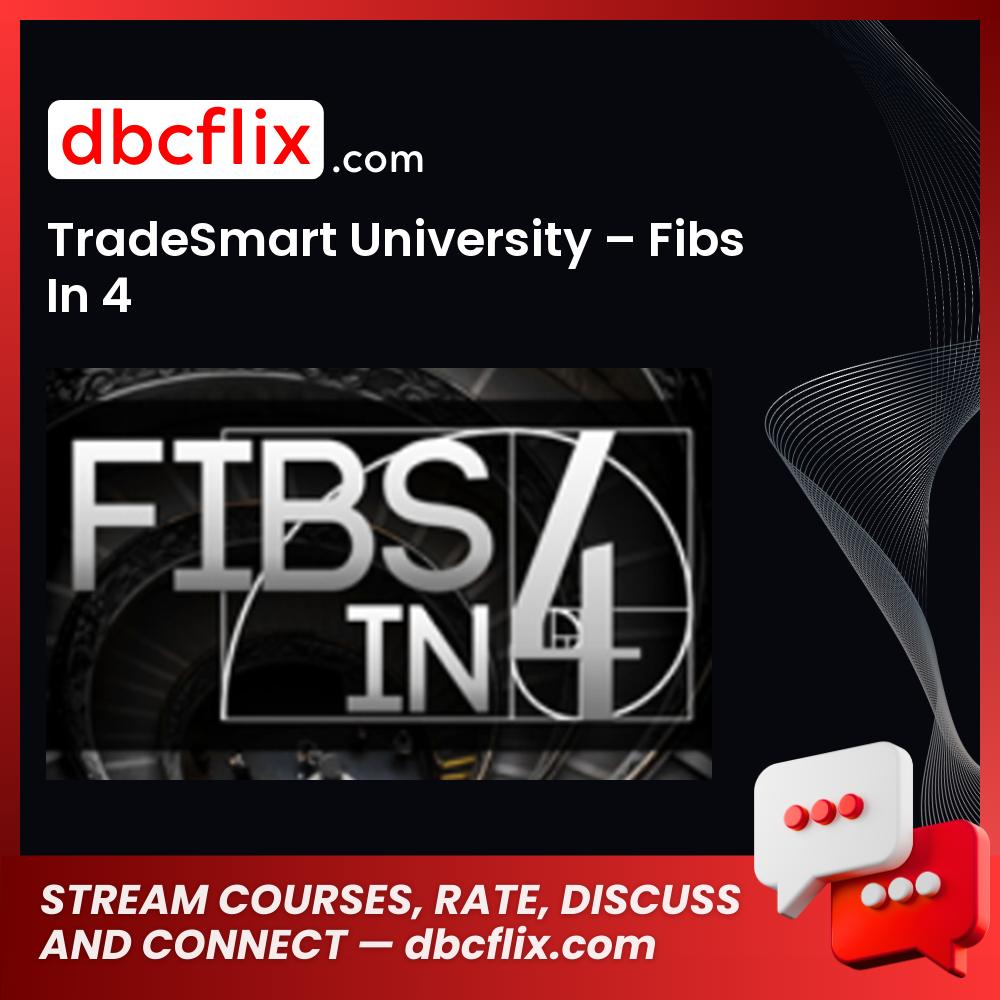 Tradesmart University Fibs In 4 FREE DOWNLOAD