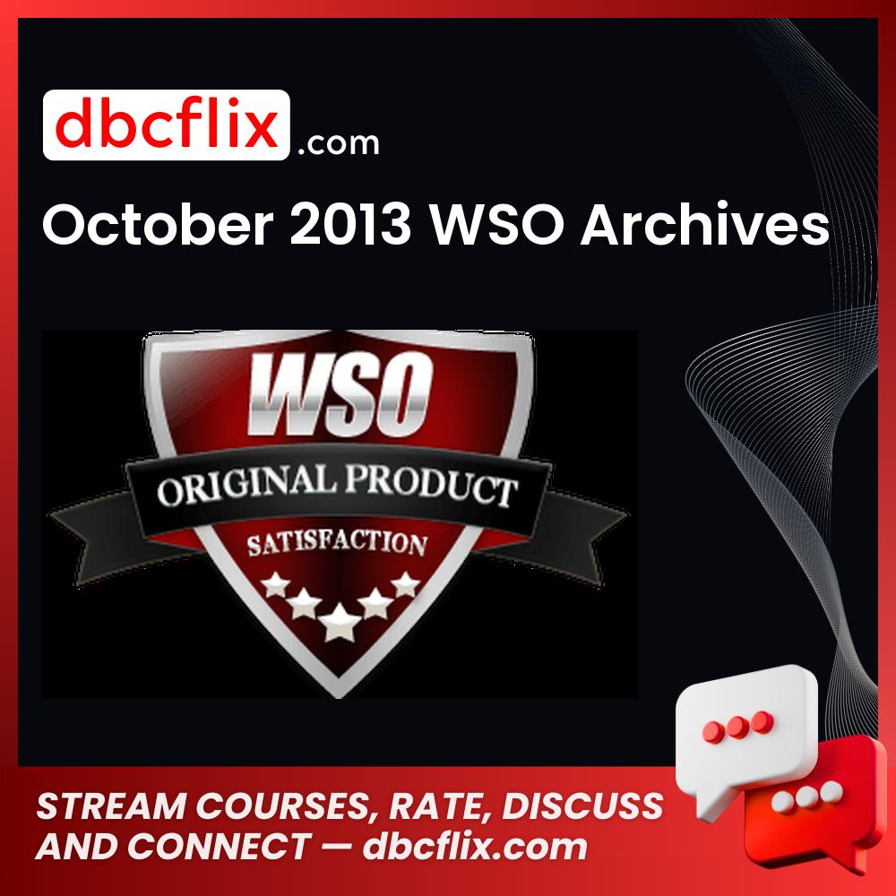December 2013 WSO Archives free downoad, dbcflix, dbcflix.com, storedbc.com, downloadbusinesscourse, mega, google drive