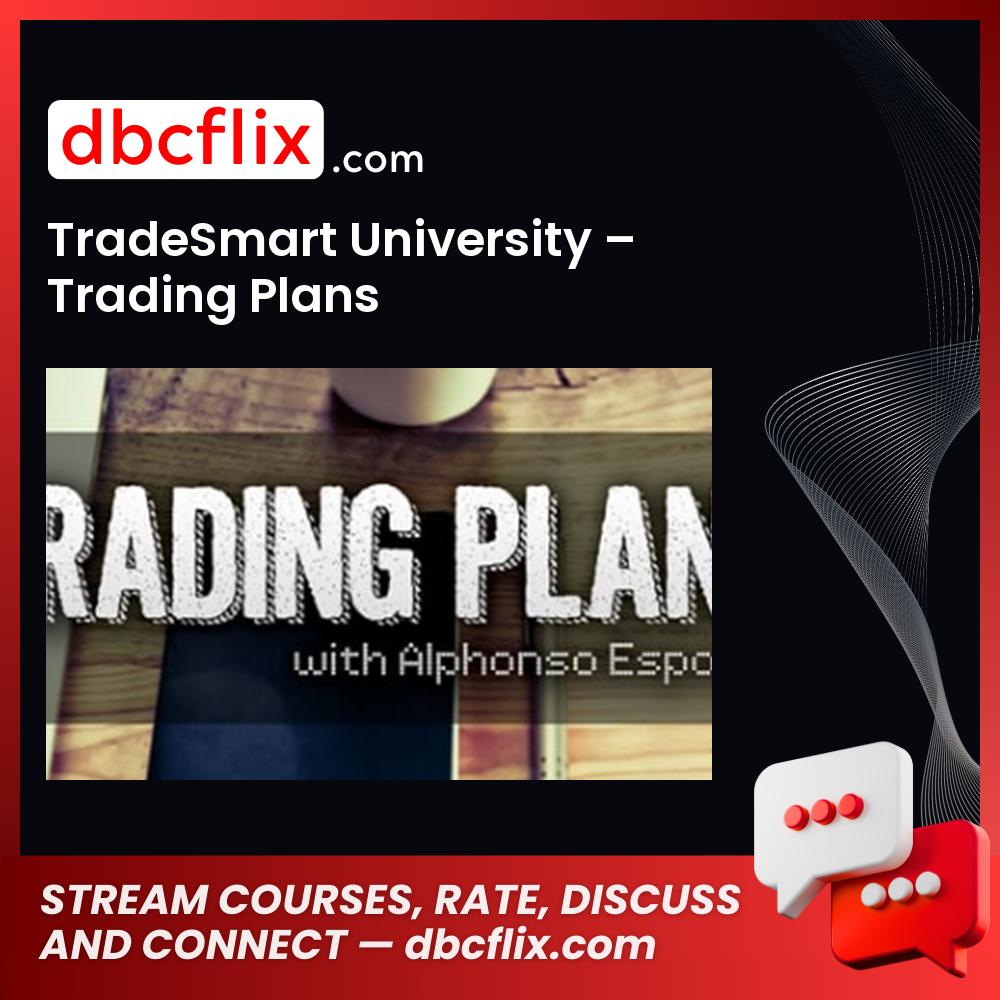 Tradesmart University Trading Plans FREE DOWNLOAD