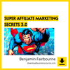 download, downloadbusinesscourse, drive, fast, free, google, mega, rapidgator, torrent Benjamin Fairbourne – Super Affiliate Marketing Secrets 3.0