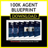 100k Agent Blueprint FREE DOWNLOAD, recommended