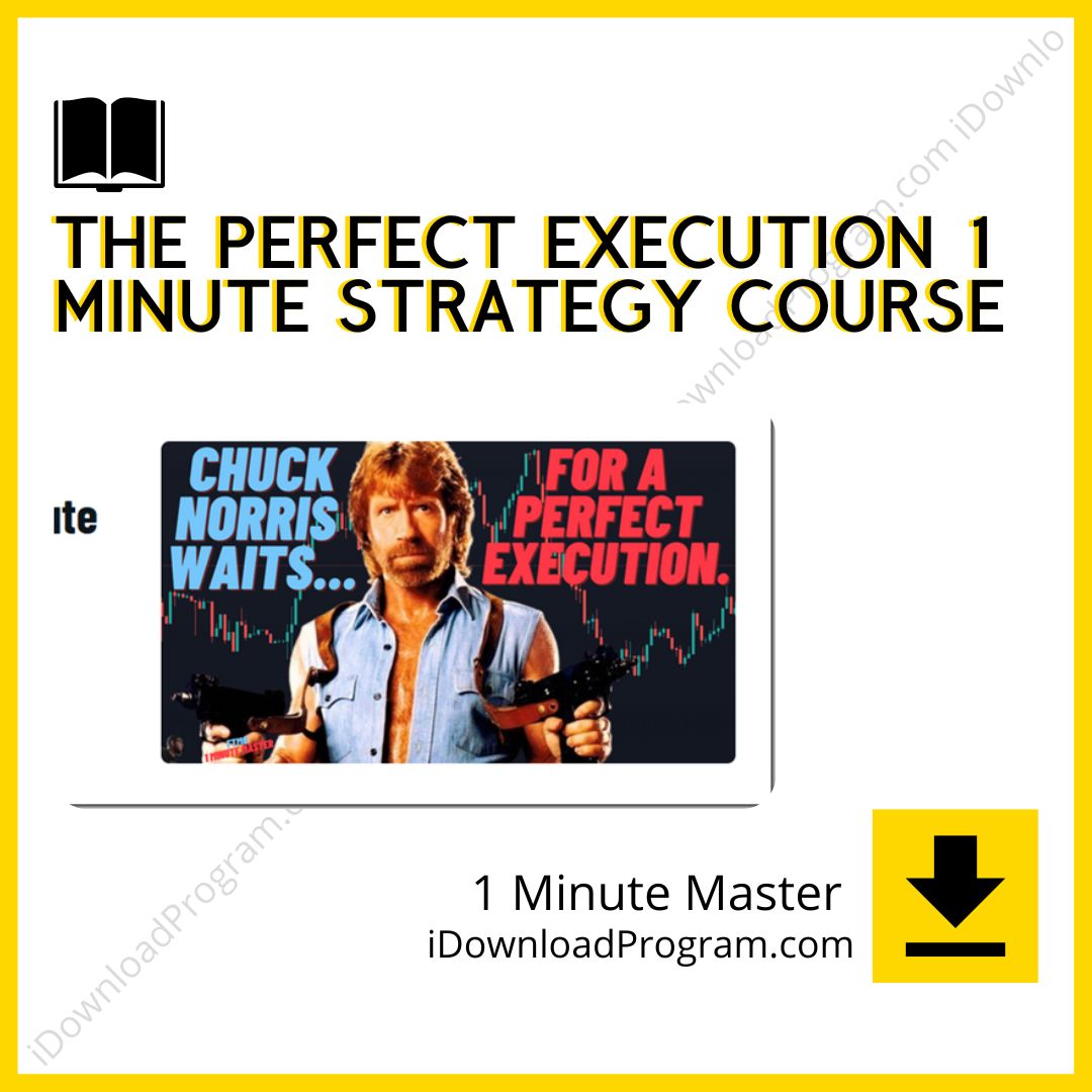 1 Minute Master – The Perfect Execution 1 Minute Strategy Course, download, downloadbusinesscourse, drive, fast, free, google, mega, rapidgator, torrent