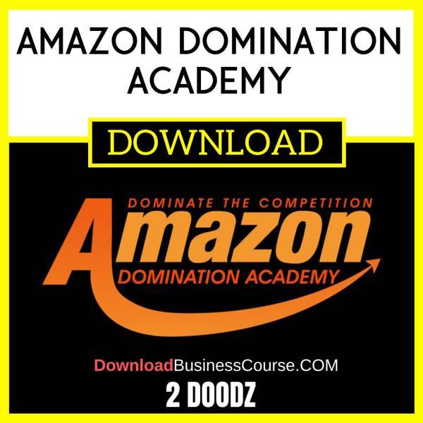 2 Doodz Amazon Domination Academy FREE DOWNLOAD