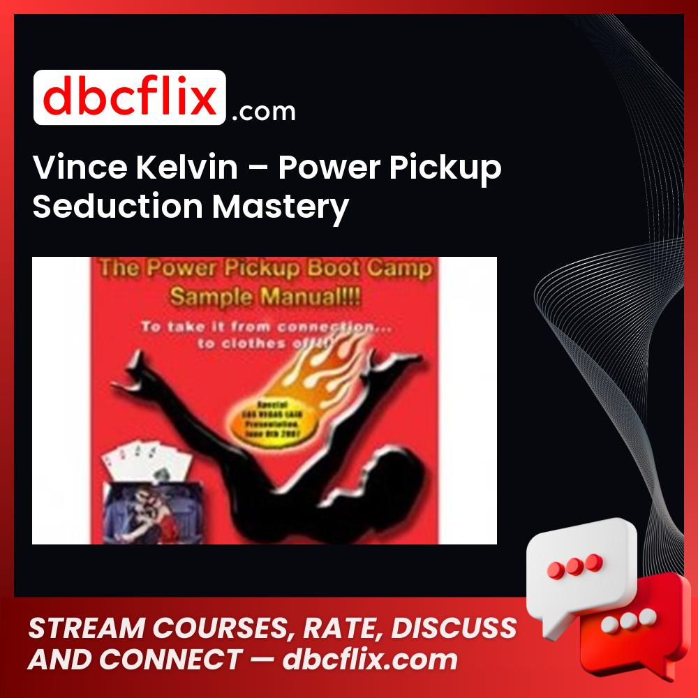 #vince #kelvin #power #pickup #seduction #mastery download #free #mega #googledrivevince, free, google drive, kelvin, mastery download, mega, Pickup, Power, Seduction