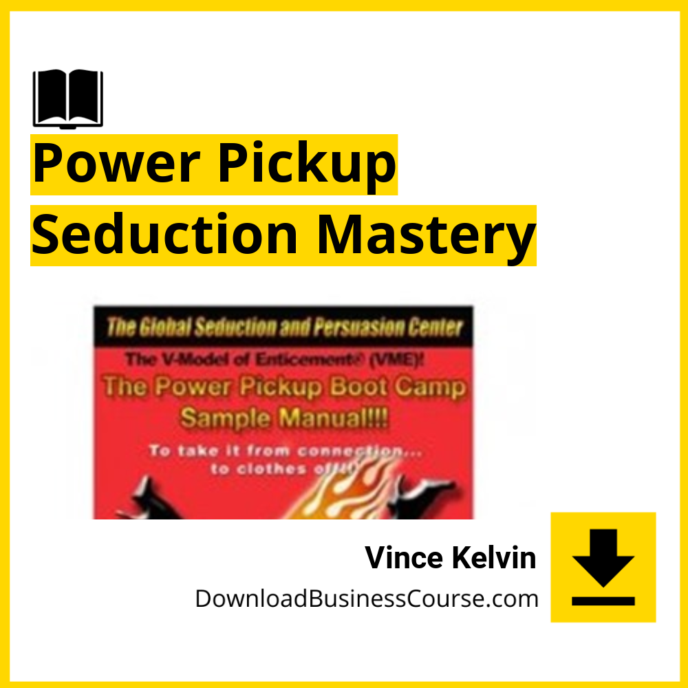 #vince #kelvin #power #pickup #seduction #mastery download #free #mega #googledrivevince, free, google drive, kelvin, mastery download, mega, Pickup, Power, Seduction