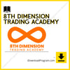 8TH Dimension Trading Academy, download, downloadbusinesscourse, drive, fast, free, google, mega, rapidgator, torrent