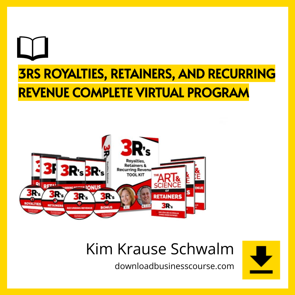 and Recurring Revenue Complete Virtual Program, download, downloadbusinesscourse, drive, fast, free, google, mega, rapidgator, Retainers, torrent Kim Krause Schwalm – 3Rs Royalties