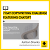 download, downloadbusinesscourse, drive, fast, free, google, mega, rapidgator, torrent Ashton Shanks – 7 Day Copywriting Challenge Featuring ChatGPT