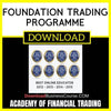 Academy Of Financial Trading Foundation Trading Programme FREE DOWNLOAD