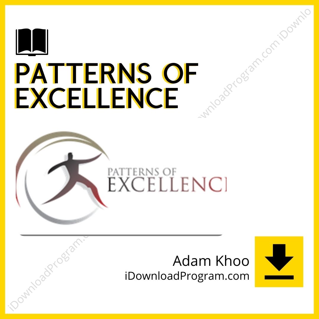 Adam Khoo – Patterns of Excellence, download, downloadbusinesscourse, drive, fast, free, google, mega, rapidgator, torrent