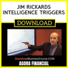 Agora Financial Jim Rickards Intelligence Triggers FREE DOWNLOAD