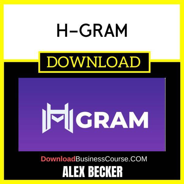 Alex Becker H-Gram FREE DOWNLOAD