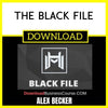 Alex Becker The Black File FREE DOWNLOAD