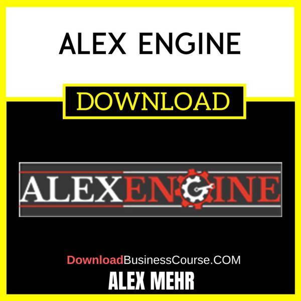 Alex Mehr Alex Engine FREE DOWNLOAD