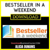 Alicia Dunams Bestseller In A Weekend FREE DOWNLOAD