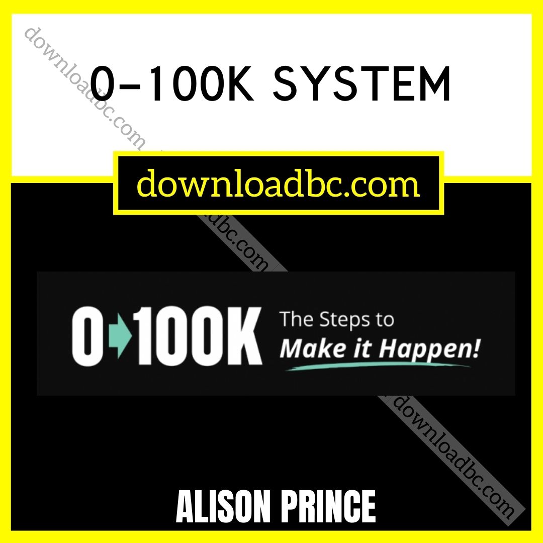 Alison Prince 0-100k System, download, downloadbusinesscourse, free, google drive, mega, rapidgator