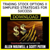 Allen Maxwell Scott Paton Trading Stock Options Ii Simplified Strategies For Success FREE DOWNLOAD