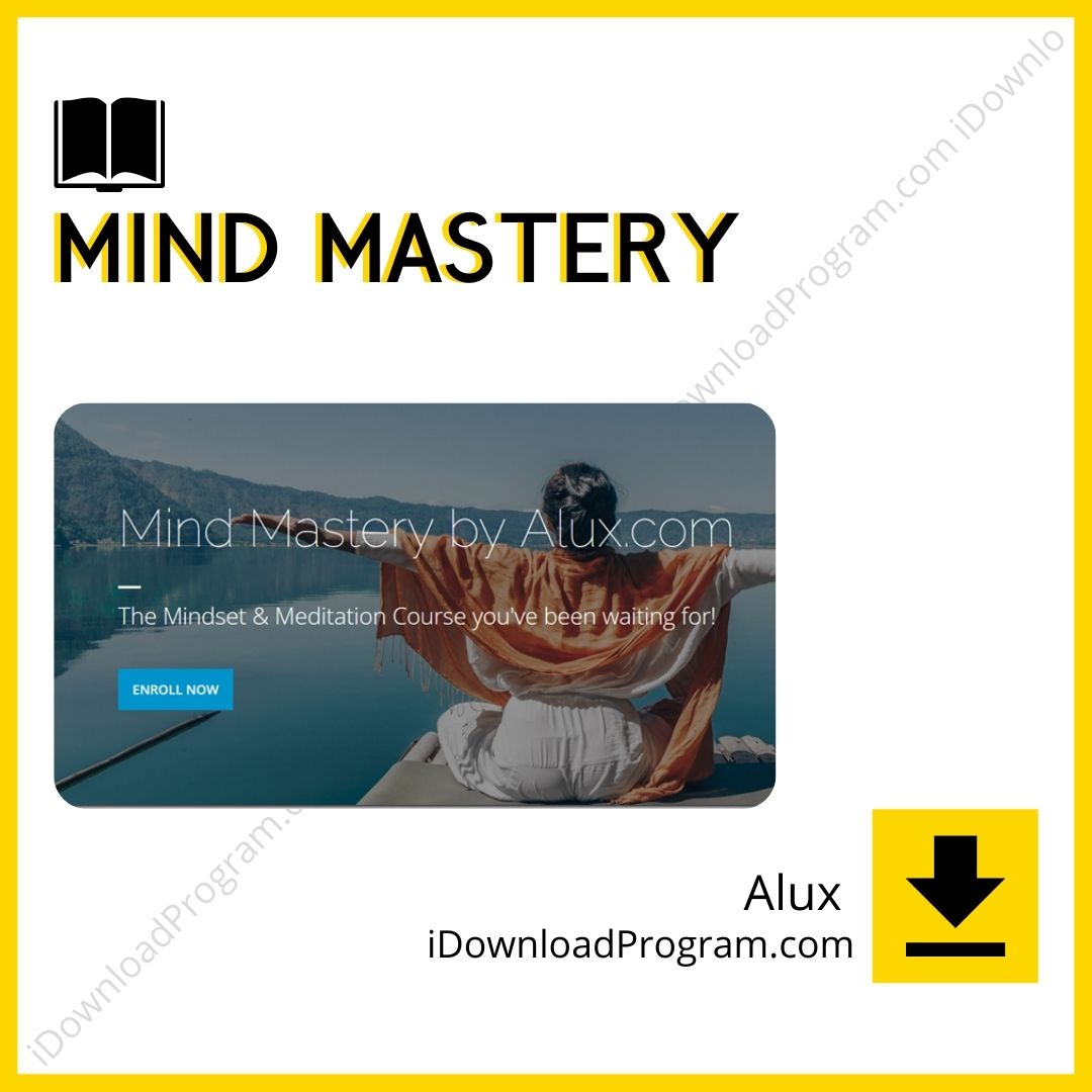 Alux – Mind Mastery, download, downloadbusinesscourse, drive, fast, free, google, mega, rapidgator, torrent