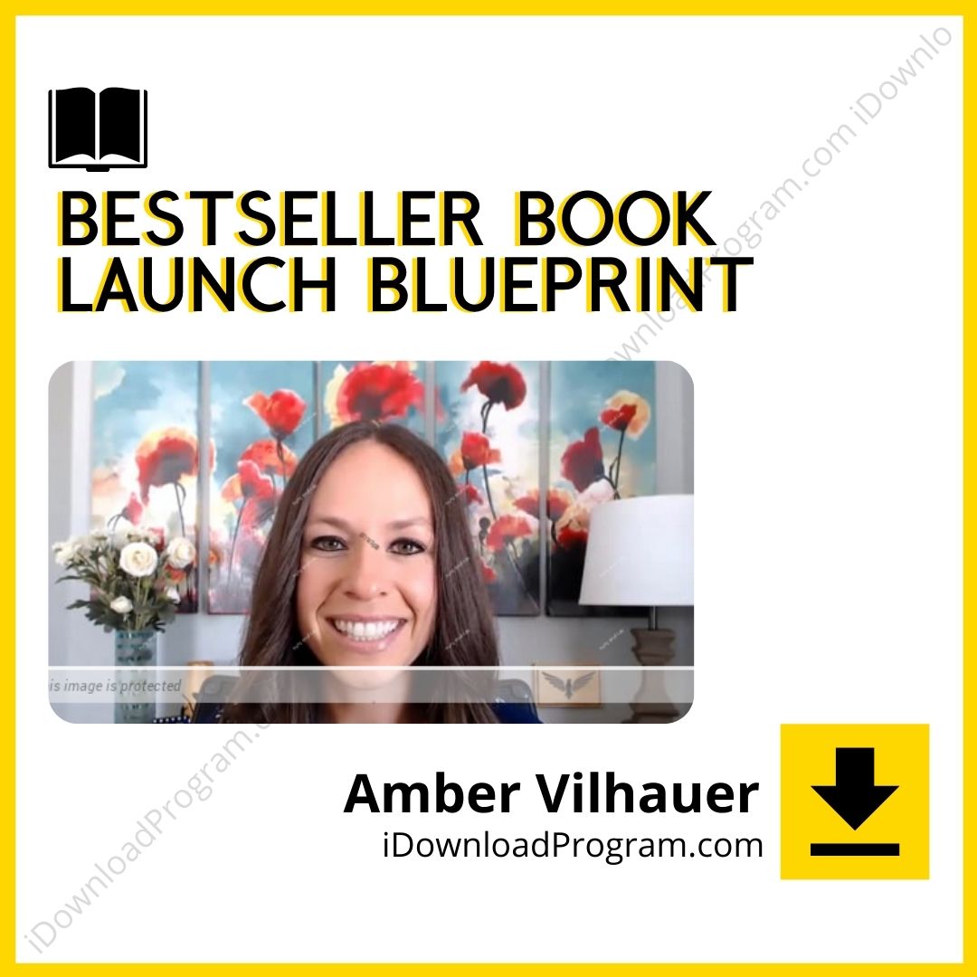 Amber Vilhauer – Bestseller Book Launch Blueprint, download, downloadbusinesscourse, drive, fast, free, google, mega, rapidgator, torrent