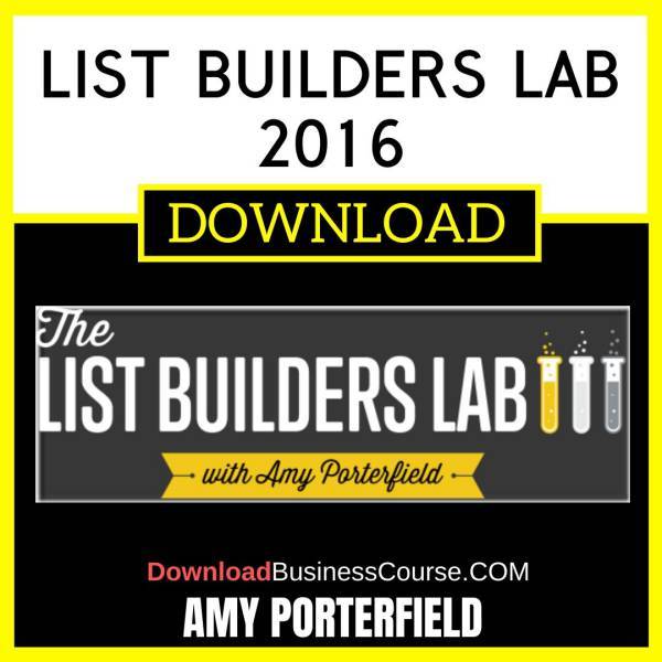 Amy Porterfield List Builders Lab 2016 FREE DOWNLOAD