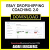 Andrei Kreicbergs Ebay Dropshipping Coaching 2.0 FREE DOWNLOAD