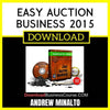 Andrew Minalto Easy Auction Business 2015 FREE DOWNLOAD