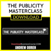 Andrew Obrien The Publicity Masterclass FREE DOWNLOAD