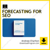 Andrew Charlton – Forecasting For SEO, download, downloadbusinesscourse, drive, fast, free, google, mega, rapidgator, torrent