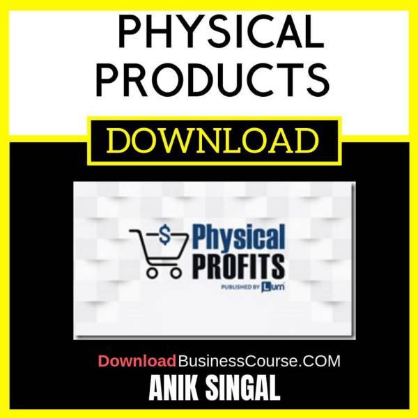 Anik Singal Physical Products FREE DOWNLOAD