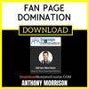 Anthony Morrison Fan Page Domination FREE DOWNLOAD