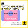 Anthony McGuire – TikTok Marketing & Advertising 101, download, downloadbusinesscourse, drive, fast, free, google, mega, rapidgator, torrent