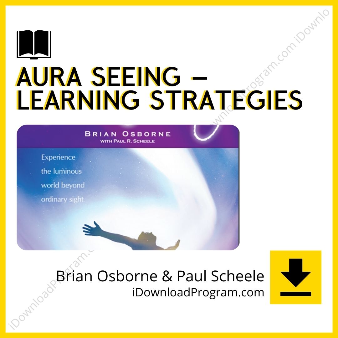 Aura Seeing – Learning Strategies – Brian Osborne & Paul Scheele, download, downloadbusinesscourse, drive, fast, free, google, mega, rapidgator, torrent