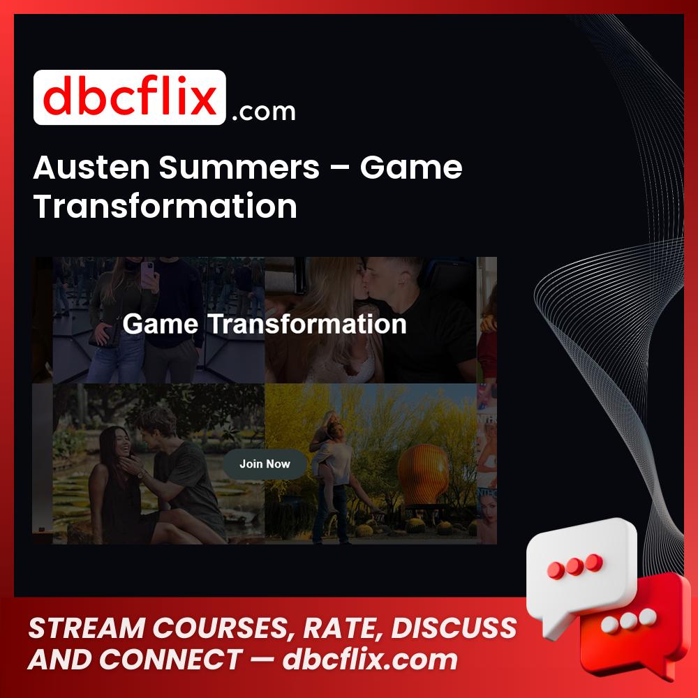 Austen Summers – Game Transformation free downoad, dbcflix, dbcflix.com, storedbc.com, downloadbusinesscourse, mega, google drive