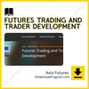 Axia Futures – Futures Trading and Trader Development, download, downloadbusinesscourse, drive, fast, free, google, mega, rapidgator, torrent