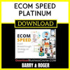 Barry & Roger Ecom Speed Platinum FREE DOWNLOAD