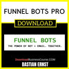 Bastian Ernst Funnel Bots Pro FREE DOWNLOAD