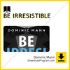 Be Irresistible – Dominic Mann, download, downloadbusinesscourse, drive, fast, free, google, mega, rapidgator, torrent