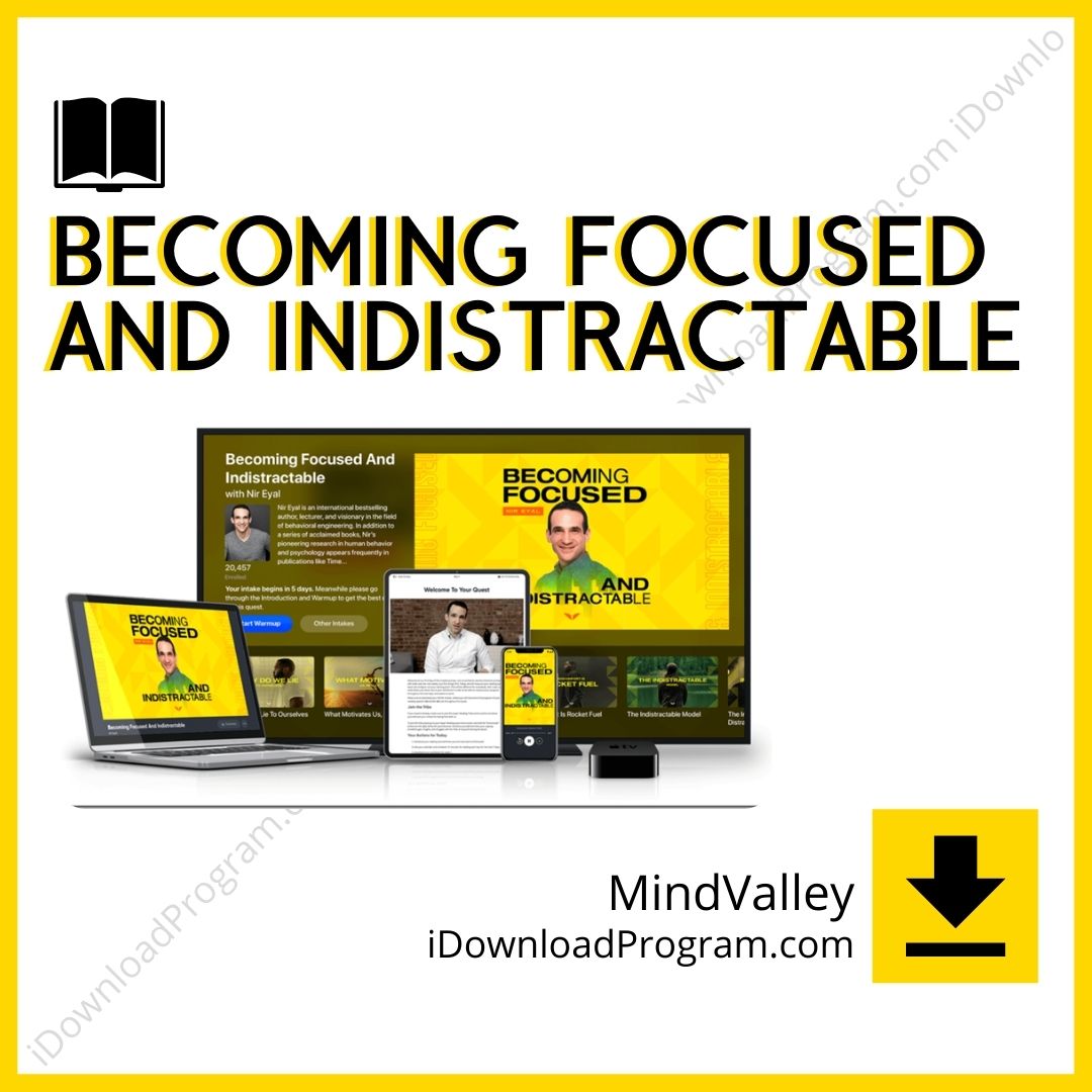 Becoming Focused and Indistractable – MindValley, download, downloadbusinesscourse, drive, fast, free, google, mega, rapidgator, torrent