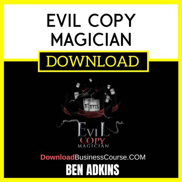 Ben Adkins Evil Copy Magician FREE DOWNLOAD