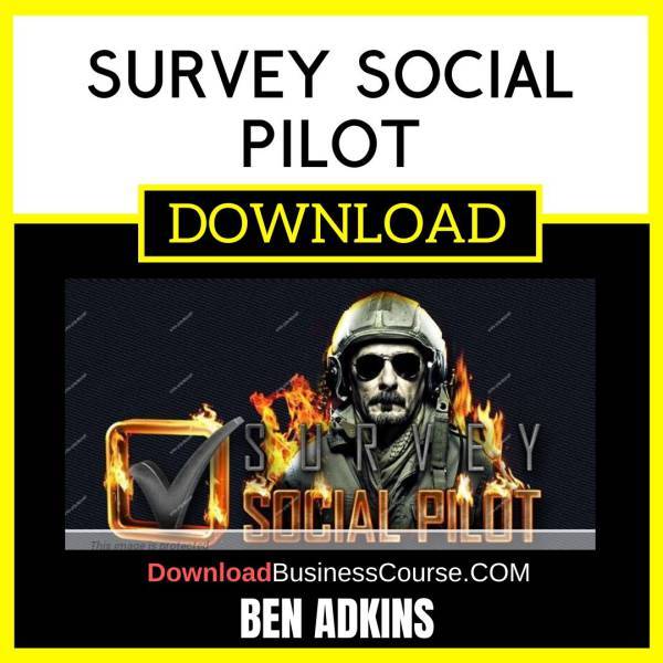 Ben Adkins Survey Social Pilot FREE DOWNLOAD