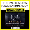 Ben Adkins The Evil Business Magician Immersion FREE DOWNLOAD