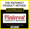 Ben Adkins The Pinterest Product Method FREE DOWNLOAD